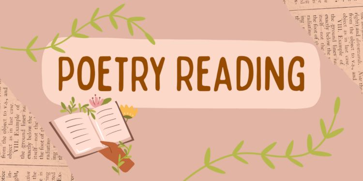 Banner for the poetry reading program, torn page and vine graphics surround the name of the program.