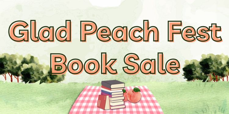 Glad peach fest booksale flyer, a blanket with books and peaches sit in a field during a picnic